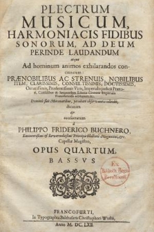 Plectrum Musicum, Harmoniacis Fidibus Sonorum, Ad Deum Perinde Laudandum … Bassvs