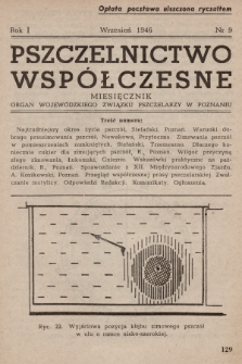 Pszczelnictwo Współczesne : organ Wojewódzkiego Związku Pszczelarzy w Poznaniu. 1946, nr 9