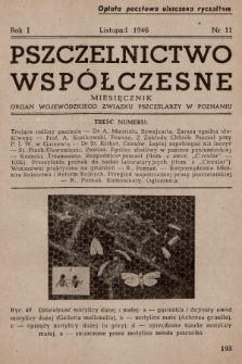 Pszczelnictwo Współczesne : organ Wojewódzkiego Związku Pszczelarzy w Poznaniu. 1946, nr 11