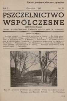 Pszczelnictwo Współczesne : organ Wojewódzkiego Związku Pszczelarzy w Poznaniu. 1946, nr 12