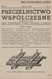 Pszczelnictwo Współczesne : organ Wojewódzkiego Związku Pszczelarzy w Poznaniu. 1947, nr 3