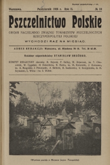 Pszczelnictwo Polskie : organ Naczelnego Związku Towarzystw Pszczelniczych Rzeczypospolitej Polskiej. 1926, nr 10