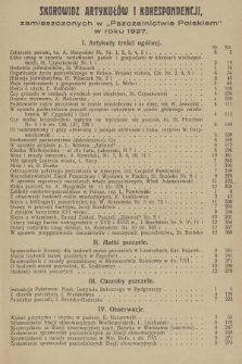 [Pszczelnictwo Polskie : organ Naczelnego Związku Towarzystw Pszczelniczych Rzeczypospolitej Polskiej. 1927], Skorowidz artykułów i korespondencji zamieszczonych w „Pszczelnictwie Polskiem” w roku 1927