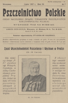 Pszczelnictwo Polskie : organ Naczelnego Związku Towarzystw Pszczelniczych Rzeczypospolitej Polskiej. 1927, nr 7