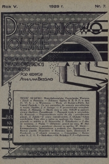 Pszczelnictwo Polskie : organ Naczelnego Związku Organizacyj Pszczelniczych. 1929, nr 7