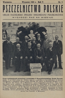 Pszczelnictwo Polskie : organ Naczelnego Związku Organizacyj Pszczelniczych. 1929, nr 9