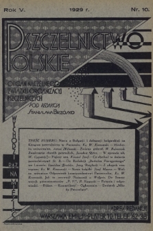 Pszczelnictwo Polskie : organ Naczelnego Związku Organizacyj Pszczelniczych. 1929, nr 10
