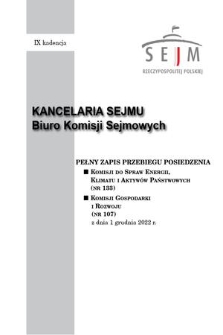 Pełny Zapis Przebiegu Posiedzenia Komisji Gospodarki i Rozwoju (nr 107) z dnia 1 grudnia 2022 r.