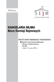 Pełny Zapis Przebiegu Posiedzenia Komisji Gospodarki Morskiej i Żeglugi Śródlądowej (nr 39) z dnia 17 marca 2021 r.