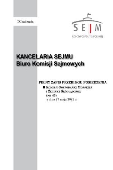 Pełny Zapis Przebiegu Posiedzenia Komisji Gospodarki Morskiej i Żeglugi Śródlądowej (nr 46) z dnia 27 maja 2021 r.