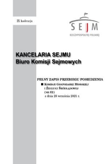 Pełny Zapis Przebiegu Posiedzenia Komisji Gospodarki Morskiej i Żeglugi Śródlądowej (nr 61) z dnia 28 września 2021 r.