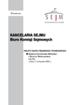 Pełny Zapis Przebiegu Posiedzenia Komisji Gospodarki Morskiej i Żeglugi Śródlądowej (nr 71) z dnia 17 listopada 2021 r.