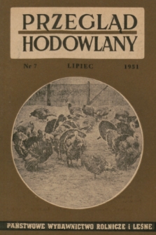 Przegląd Hodowlany. R. 19, 1951, nr 7