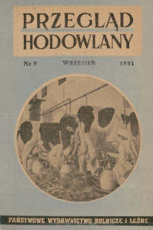 Przegląd Hodowlany. R. 19, 1951, nr 9