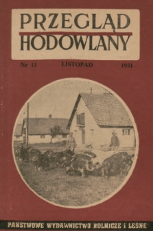 Przegląd Hodowlany. R. 19, 1951, nr 11