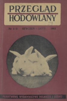 Przegląd Hodowlany. R. 20, 1952, nr 1