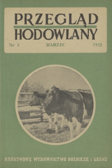 Przegląd Hodowlany. R. 20, 1952, nr 3