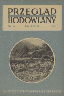 Przegląd Hodowlany. R. 20, 1952, nr 4