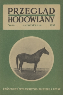 Przegląd Hodowlany. R. 20, 1952, nr 10
