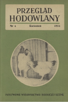 Przegląd Hodowlany. R. 21, 1953, nr 4