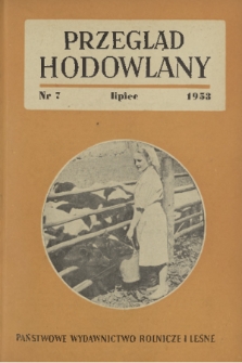 Przegląd Hodowlany. R. 21, 1953, nr 7