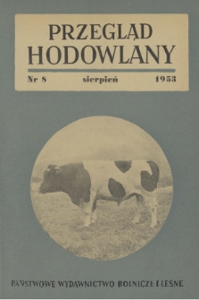 Przegląd Hodowlany. R. 21, 1953, nr 8