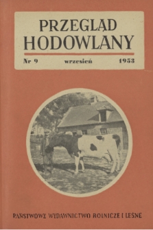 Przegląd Hodowlany. R. 21, 1953, nr 9