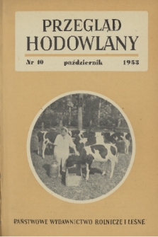 Przegląd Hodowlany. R. 21, 1953, nr 10