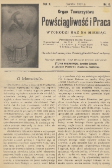 Powściągliwość i Praca : organ Towarzystwa. R. 10, 1907, nr 6