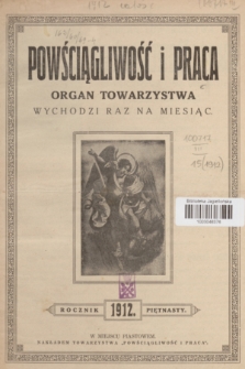 Powściągliwość i Praca : organ Towarzystwa. R. 15, 1912, Spis przedmiotów zawartych w piętnastym roczniku „Powściągliwość i Praca” za rok 1912