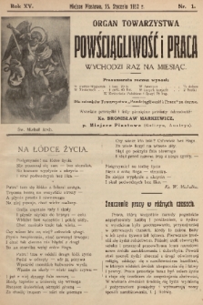 Powściągliwość i Praca : organ Towarzystwa. R. 15, 1912, nr 1