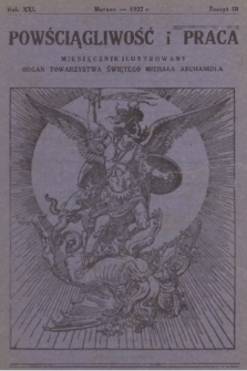 Powściągliwość i Praca : miesięcznik ilustrowany : organ Towarzystwa Świętego Michała Archanioła. R. 21, 1927, z. 3