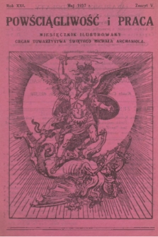 Powściągliwość i Praca : miesięcznik ilustrowany : organ Towarzystwa Świętego Michała Archanioła. R. 21, 1927, z. 5