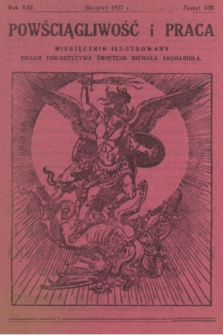 Powściągliwość i Praca : miesięcznik ilustrowany : organ Towarzystwa Świętego Michała Archanioła. R. 21, 1927, z. 8