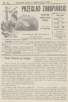 Przegląd Zakopiański: czasopismo poświęcone sprawom miejscowym. [R. 1], 1899, nr 10
