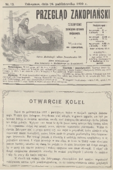 Przegląd Zakopiański: czasopismo poświęcone sprawom miejscowym. [R. 1], 1899, nr 13