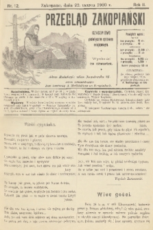 Przegląd Zakopiański: czasopismo poświęcone sprawom miejscowym. R. 2, 1900, nr 12 + dod.