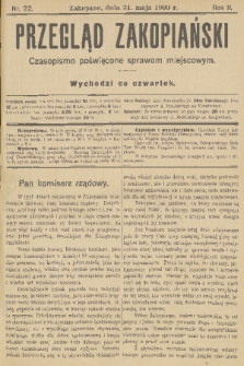 Przegląd Zakopiański: czasopismo poświęcone sprawom miejscowym. R. 2, 1900, nr 22