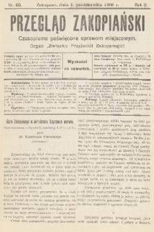 Przegląd Zakopiański: czasopismo poświęcone sprawom miejscowym : organ „Związku Przyjaciół Zakopanego”. R. 2, 1900, nr 40