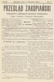 Przegląd Zakopiański: czasopismo poświęcone sprawom miejscowym : organ „Związku Przyjaciół Zakopanego”. R. 2, 1900, nr 46