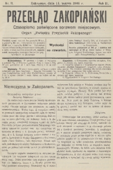 Przegląd Zakopiański: czasopismo poświęcone sprawom miejscowym : organ „Związku Przyjaciół Zakopanego”. R. 3, 1901, nr 11