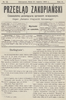 Przegląd Zakopiański: czasopismo poświęcone sprawom miejscowym : organ „Związku Przyjaciół Zakopanego”. R. 3, 1901, nr 12