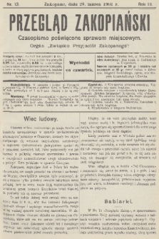Przegląd Zakopiański: czasopismo poświęcone sprawom miejscowym : organ „Związku Przyjaciół Zakopanego”. R. 3, 1901, nr 13