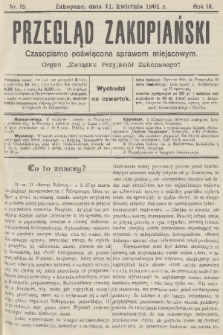 Przegląd Zakopiański: czasopismo poświęcone sprawom miejscowym : organ „Związku Przyjaciół Zakopanego”. R. 3, 1901, nr 15