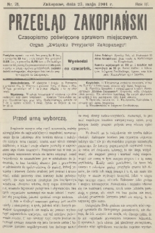 Przegląd Zakopiański: czasopismo poświęcone sprawom miejscowym : organ „Związku Przyjaciół Zakopanego”. R. 3, 1901, nr 21