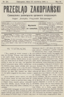 Przegląd Zakopiański: czasopismo poświęcone sprawom miejscowym : organ „Związku Przyjaciół Zakopanego”. R. 3, 1901, nr 24