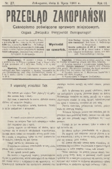 Przegląd Zakopiański: czasopismo poświęcone sprawom miejscowym : organ „Związku Przyjaciół Zakopanego”. R. 3, 1901, nr 27