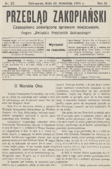 Przegląd Zakopiański: czasopismo poświęcone sprawom miejscowym : organ „Związku Przyjaciół Zakopanego”. R. 3, 1901, nr 37