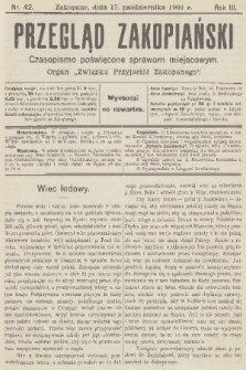 Przegląd Zakopiański: czasopismo poświęcone sprawom miejscowym : organ „Związku Przyjaciół Zakopanego”. R. 3, 1901, nr 42