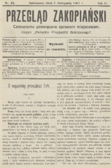 Przegląd Zakopiański: czasopismo poświęcone sprawom miejscowym : organ „Związku Przyjaciół Zakopanego”. R. 3, 1901, nr 45